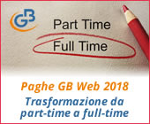 Paghe GB Web 2018: Trasformazione da part-time a full-time